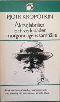 &Aring;krar, fabriker och verkst&auml;der i morgondagens samh&auml;lle