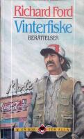 Vinterfiske : [ber&auml;ttelser]