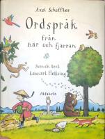 Ordspr&aring;k fr&aring;n n&auml;r och fj&auml;rran