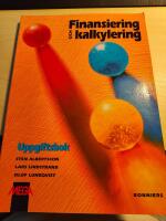 Finansiering och kalkylering Uppgiftsbok