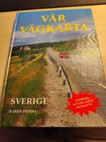 V&aring;r v&auml;gkarta [Kartografiskt material] : Sverige