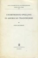 Unorthodox Spelling in American Trademarks