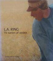 L.A. Ring : P&aring; kanten af verden