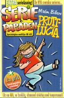 Serieparaden 2003, Prutt-Lucia