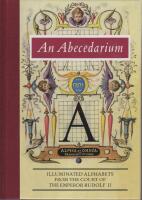 An Abecedarium : Illuminated alphabets from the court of the Emperor Rudolf II