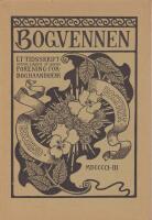 Tidsskriftet Bogvennen MDCCCCI-III
