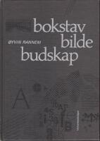 Bokstav bilde budskap : L&aelig;rebok i typografi