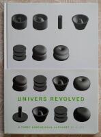 Univers Revolved : A Three-Dimensional Alphabet
