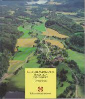 Kulturlandskapets spr&aring;kliga dimension : Ortnamnen