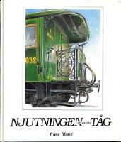 Njutningen av att &aring;ka t&aring;g