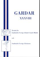 Gardar XXXVIII : &Aring;rsbok f&ouml;r Samfundet Sverige-Island i Lund-Malm&ouml; och Samfundet Sverige-F&auml;r&ouml;arna 2007