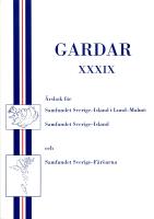 Gardar XXXIX : &Aring;rsbok f&ouml;r Samfundet Sverige-Island i Lund-Malm&ouml; och Samfundet Sverige-F&auml;r&ouml;arna 2008