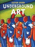 Underground Art : London Transport Posters 1908 to the Present