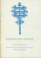 Eksh&auml;rads kyrka : V&auml;gledning