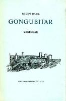 Gongubitar : Yrkingar