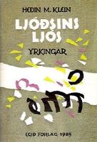 Lj&oacute;&eth;sins lj&oacute;s : yrkingar