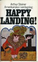 Happy Landing! Amerikanska i vardagslag