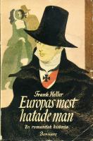 Europas mest hatade man : En romantisk historia