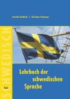 Lehrbuch der schwedischen Sprache f&uuml;r Anf&auml;nger + 2 CD