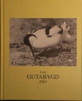 Fr&aring;n Gutabygd 2001