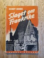 Slaget om Frankrike - fyra f&ouml;rel&auml;sningar inf&ouml;r stora f&ouml;rel&auml;sningss&auml;llskapet i Lyon den 22, 24, 29 och 31 januari 1941