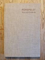 F&ouml;rspelet till ett krig : Januari - September 1939