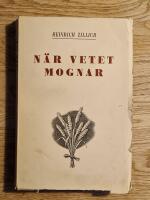N&auml;r vetet mognar