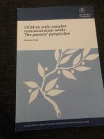 Children with complex communication needs. The parents perspective