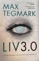 Liv 3.0 : att vara människa i den artificiella intelligensens tid