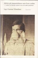 Jakten p&aring; massm&ouml;rdaren som kom undan : i sp&aring;ren av Spanska sjukans virus 1918 och andra pandemier