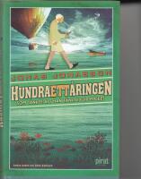 Hundraett&aring;ringen som t&auml;nkte att han t&auml;nkte f&ouml;r mycket