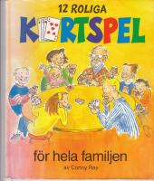 12 roliga kortspel f&ouml;r hela familjen