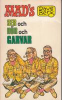 Mad's Dave Berg ser, h&ouml;r och garvar