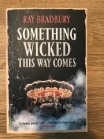 Something Wicked This Way Comes