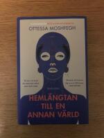 Heml&auml;ngtan till en annan v&auml;rld