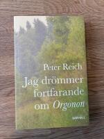 Jag dr&ouml;mmer fortfarande om Orgonon