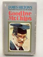 Goodbye Mr Chips