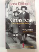 Ninas resa : en &ouml;verlevnadsber&auml;ttelse