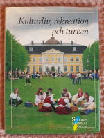 Sveriges nationalatlas. Kulturliv Rekreation Och Turism
