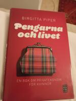 Pengarna och livet : en bok om privatekonomi f&ouml;r kvinnor