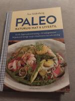 Paleo : naturlig mat & livsstil