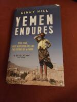 Yemen endures. Civil war, saudi adventurism and the futur of Arabia