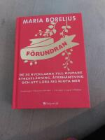 F&ouml;rundran : de 30 nycklarna till djupare stressl&auml;kning, &aring;terh&auml;mtning och att l&auml;ra sig njuta mer