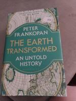 The earth transformed - an untold history