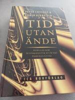 Tid utan &auml;nde : en resa genom vetenskapen f&ouml;r att se vad tiden kan utvisa