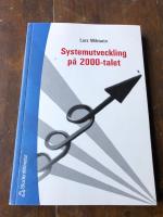 Systemutveckling p&aring; 2000-talet