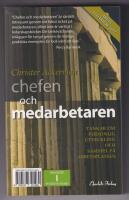 Chefen och medarbetaren : tankar om personlig utveckling och samspel p&aring; arbetsplatsen