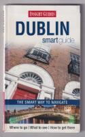 Insight Guides: Dublin Smart Guide