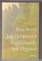 Jag dr&ouml;mmer fortfarande om Orgonon