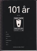 101 &aring;r : 1896-1997 : den svenska filmaffischen som publikinf&aring;ngare genom 101 &aring;r